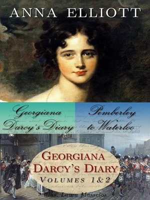 cover image of Georgiana Darcy's Diary / Pemberley to Waterloo Bundle